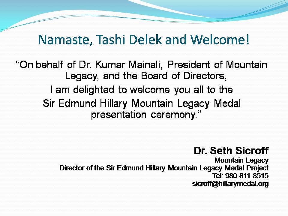 Slide #3, Sir Edmund Hillary Mountain Legacy Medal 2017 presentation event